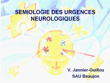 SEMIOLOGIE%20DES%20URGENCES%20NEUROLOGIQUES