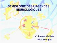 SEMIOLOGIE%20DES%20URGENCES%20NEUROLOGIQUES