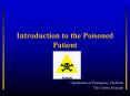 Introduction to the Poisoned Patient PowerPoint PPT Presentation