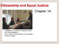 Citizenship and Equal Justice PowerPoint PPT Presentation