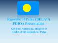 Republic of Palau (BELAU) PIHOA Presentation PowerPoint PPT Presentation