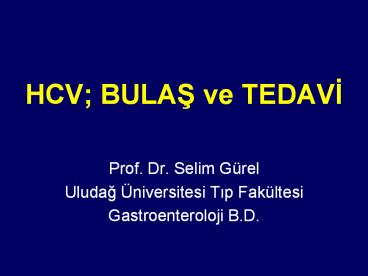 HCV; BULAS ve TEDAVI