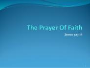 The Prayer Of Faith