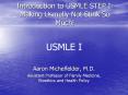 Introduction to USMLE STEP I: Making Usmelly Not Stink So Much! PowerPoint PPT Presentation