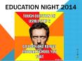 Education Night 2014 PowerPoint PPT Presentation