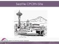 Seattle CPCRN Site PowerPoint PPT Presentation