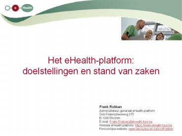 Het eHealth-platform: doelstellingen en stand van zaken