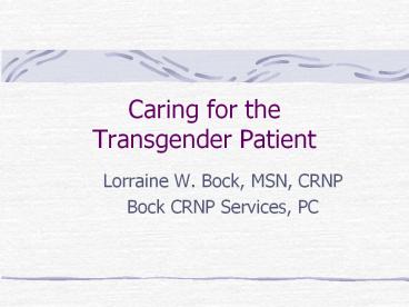 Caring for the Transgender Patient