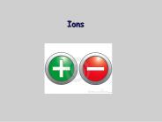 Ions