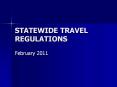 STATEWIDE TRAVEL REGULATIONS PowerPoint PPT Presentation