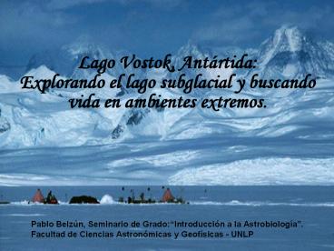 Lago Vostok, Ant