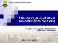 PROJETO DE LEI DE DIRETRIZES OR PowerPoint PPT Presentation