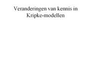 Veranderingen van kennis in Kripke-modellen