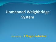 Unmanned Weighbridge System