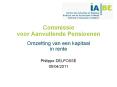 Commissie voor Aanvullende Pensioenen  Omzetting van een kapitaal in rente PowerPoint PPT Presentation