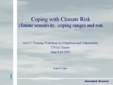 Coping with Climate Risk climate sensitivity, coping ranges and risk
