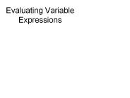 Evaluating Variable Expressions