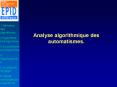 Analyse algorithmique des automatismes. PowerPoint PPT Presentation