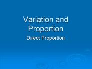 Variation and Proportion