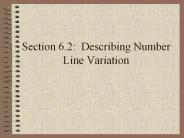 Section 6.2: Describing Number Line Variation