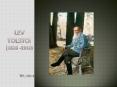 Lev Tolstoi (1828 -1910) PowerPoint PPT Presentation