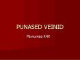 PUNASED VEINID PowerPoint PPT Presentation