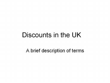 Discounts in the UK