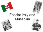 Fascist Italy and Mussolini