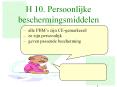 H 10. Persoonlijke beschermingsmiddelen PowerPoint PPT Presentation