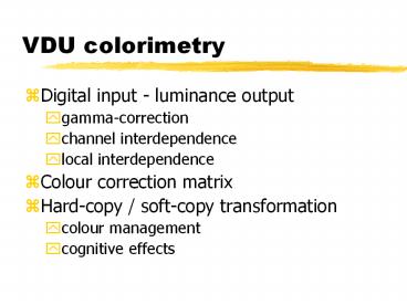 VDU colorimetry