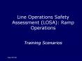 Line Operations Safety Assessment (LOSA): Ramp Operations  Training Scenarios PowerPoint PPT Presentation