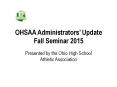 OHSAA Administrators PowerPoint PPT Presentation