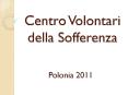 Centro Volontari della Sofferenza PowerPoint PPT Presentation