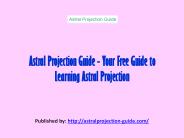 Astral Projection Guide-Astral Projection A New Age Spiritualism