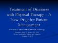 Treatment of Dizziness with Physical Therapy  PowerPoint PPT Presentation