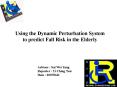 Using the Dynamic Perturbation System to predict Fall Risk in the Elderly PowerPoint PPT Presentation