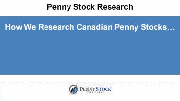 How We Research Canadian Penny Stocks…