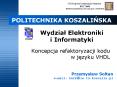 Koncepcja refaktoryzacji kodu w jezyku VHDL PowerPoint PPT Presentation