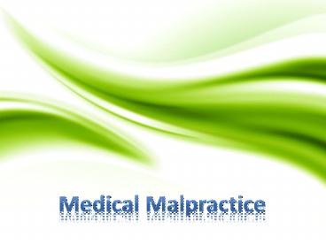 Medical Malpractice