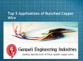 Top 5 Applications of Bunched Copper Wire PowerPoint PPT Presentation