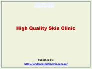 High Quality Skin Clinic