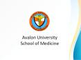 Avalon University School of Medicine | A Caribbean Medical School PowerPoint PPT Presentation