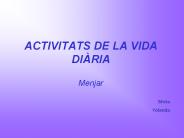 ACTIVITATS DE LA VIDA DI
