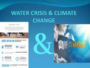 WATER CRISIS & CLIMATE CHANGE