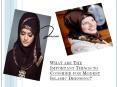 What are The Important Things to Consider for Modest Islamic Dressing PowerPoint PPT Presentation