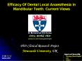 Efficacy Of Dental Local Anaesthesia In Mandibular Teeth: Current Views PowerPoint PPT Presentation
