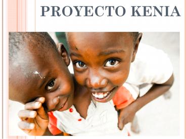 PROYECTO KENIA