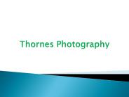 Thornes Live Photography