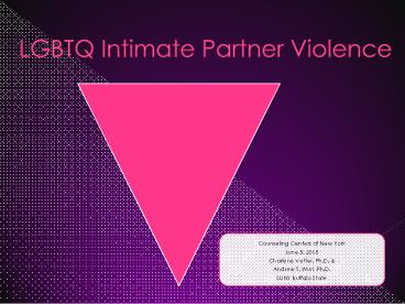 LGBTQ Intimate Partner Violence