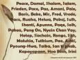 Peace, Damai, Shalom, Salam, Frieden, Pace, Paz, Amani, Paix, Baris, Beke, Mir, Fred, Vrede, Paco, Ruaha, Heiwa, Pokoj, Sulh, Shanti, Apunno, Paqe, Solh, Pakea, Peng On, Nyein Chan Yay, Hetep, Siochain, Rongo, Sith, Maluhia, Tutkium, Pao, Ashti, PowerPoint PPT Presentation